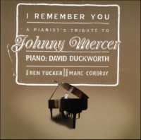 Johnny Mercer CD by Pianist David Duckworth